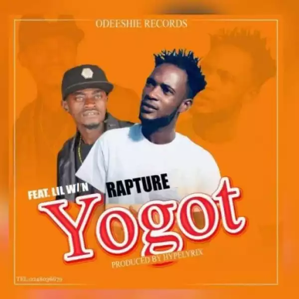 Rapture - Yogot (Prod By HypeLyrix) ft. Lil Win